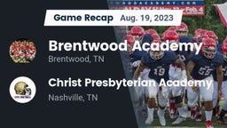 Recap: Brentwood Academy  vs. Christ Presbyterian Academy 2023
