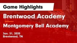 Brentwood Academy  vs Montgomery Bell Academy Game Highlights - Jan. 31, 2020