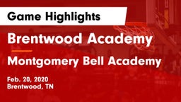 Brentwood Academy  vs Montgomery Bell Academy Game Highlights - Feb. 20, 2020