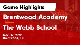 Brentwood Academy  vs The Webb School Game Highlights - Nov. 19, 2022