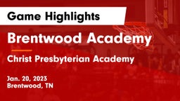 Brentwood Academy  vs Christ Presbyterian Academy Game Highlights - Jan. 20, 2023