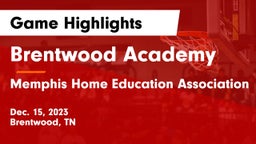 Brentwood Academy  vs Memphis Home Education Association Game Highlights - Dec. 15, 2023