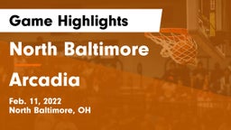 North Baltimore  vs Arcadia  Game Highlights - Feb. 11, 2022
