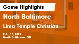 North Baltimore  vs Lima Temple Christian Game Highlights - Feb. 17, 2023