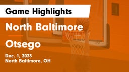North Baltimore  vs Otsego  Game Highlights - Dec. 1, 2023