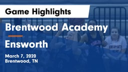 Brentwood Academy  vs Ensworth  Game Highlights - March 7, 2020