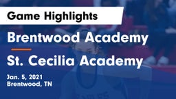 Brentwood Academy  vs St. Cecilia Academy  Game Highlights - Jan. 5, 2021