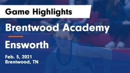 Brentwood Academy  vs Ensworth  Game Highlights - Feb. 5, 2021