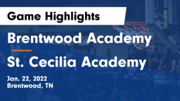 Brentwood Academy  vs St. Cecilia Academy  Game Highlights - Jan. 22, 2022