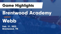 Brentwood Academy  vs Webb  Game Highlights - Feb. 21, 2023
