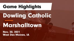 Dowling Catholic  vs Marshalltown  Game Highlights - Nov. 30, 2021