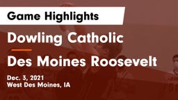 Dowling Catholic  vs Des Moines Roosevelt Game Highlights - Dec. 3, 2021