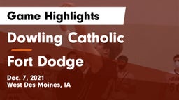 Dowling Catholic  vs Fort Dodge  Game Highlights - Dec. 7, 2021