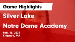 Silver Lake  vs Notre Dame Academy Game Highlights - Feb. 19, 2023
