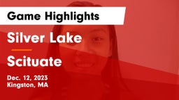 Silver Lake  vs Scituate  Game Highlights - Dec. 12, 2023