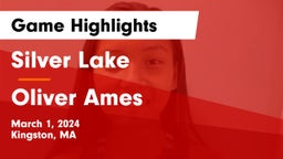 Silver Lake  vs Oliver Ames  Game Highlights - March 1, 2024