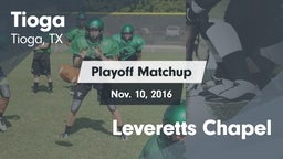 Matchup: Tioga  vs. Leveretts Chapel  2016