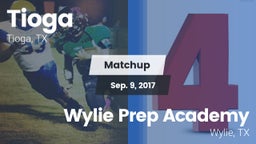 Matchup: Tioga  vs. Wylie Prep Academy  2017