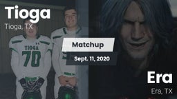 Matchup: Tioga  vs. Era  2020