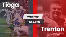 Matchup: Tioga  vs. Trenton  2020