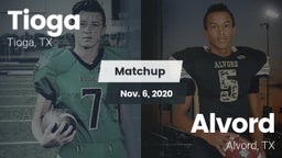 Matchup: Tioga  vs. Alvord  2020