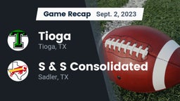 Recap: Tioga  vs. S & S Consolidated  2023