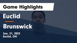 Euclid  vs Brunswick  Game Highlights - Jan. 21, 2022