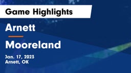 Arnett  vs Mooreland  Game Highlights - Jan. 17, 2023