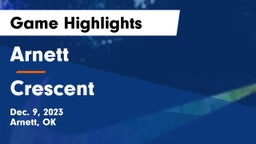 Arnett  vs Crescent  Game Highlights - Dec. 9, 2023