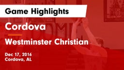 Cordova  vs Westminster Christian  Game Highlights - Dec 17, 2016