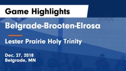 Belgrade-Brooten-Elrosa  vs Lester Prairie Holy Trinity Game Highlights - Dec. 27, 2018