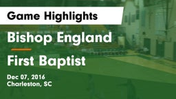 Bishop England  vs First Baptist Game Highlights - Dec 07, 2016