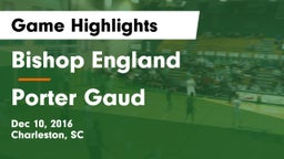 Bishop England  vs Porter Gaud Game Highlights - Dec 10, 2016
