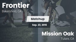 Matchup: Frontier  vs. Mission Oak  2016