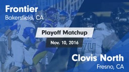 Matchup: Frontier  vs. Clovis North  2016