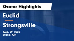 Euclid  vs Strongsville  Game Highlights - Aug. 29, 2023