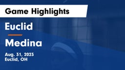 Euclid  vs Medina  Game Highlights - Aug. 31, 2023