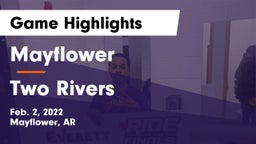 Mayflower  vs Two Rivers  Game Highlights - Feb. 2, 2022