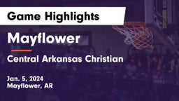 Mayflower  vs Central Arkansas Christian Game Highlights - Jan. 5, 2024