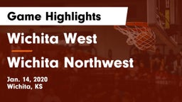 Wichita West  vs Wichita Northwest  Game Highlights - Jan. 14, 2020