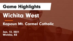 Wichita West  vs Kapaun Mt. Carmel Catholic  Game Highlights - Jan. 12, 2021