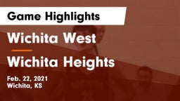 Wichita West  vs Wichita Heights  Game Highlights - Feb. 22, 2021