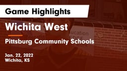 Wichita West  vs Pittsburg Community Schools Game Highlights - Jan. 22, 2022