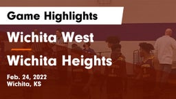 Wichita West  vs Wichita Heights  Game Highlights - Feb. 24, 2022