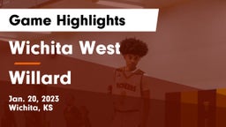 Wichita West  vs Willard  Game Highlights - Jan. 20, 2023