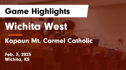 Wichita West  vs Kapaun Mt. Carmel Catholic  Game Highlights - Feb. 3, 2023