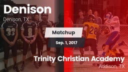 Matchup: Denison vs. Trinity Christian Academy  2017