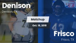 Matchup: Denison vs. Frisco  2018