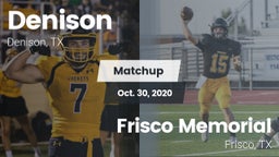 Matchup: Denison vs. Frisco Memorial  2020