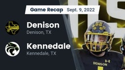 Recap: Denison  vs. Kennedale  2022